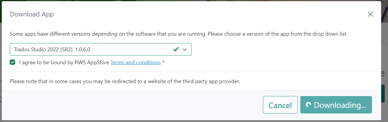 Trados Studio Download App window with a dropdown menu for selecting the app version, Trados Studio 2022 (SR2), 1.0.6.0. A checked box agreeing to RWS AppStore Terms and conditions. Downloading button is activated.