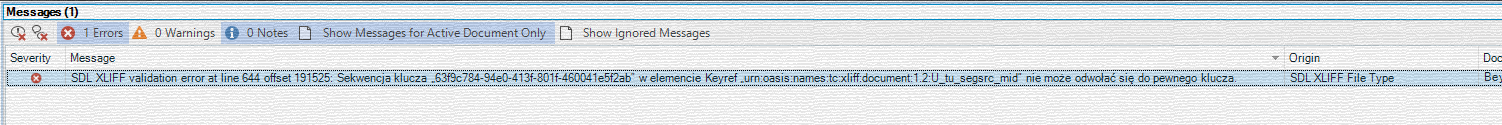 Trados Studio error message in Messages panel showing 'SDL XLIFF validation error at line 644: offset 19:1525:...can't refer to a key'. Part of the message is in English and part in Polish.