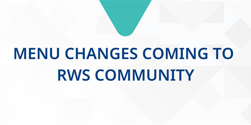 New changes in RWS Community’s menu!