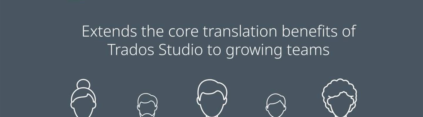 Trados GroupShare - Extends the core translation benefits of Trados Studio to growing teams