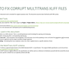 Screenshot of a PDF document titled 'How to Fix Corrupt MultiTrans XLIFF Files' with instructions on repairing files and understanding XLIFF structure.