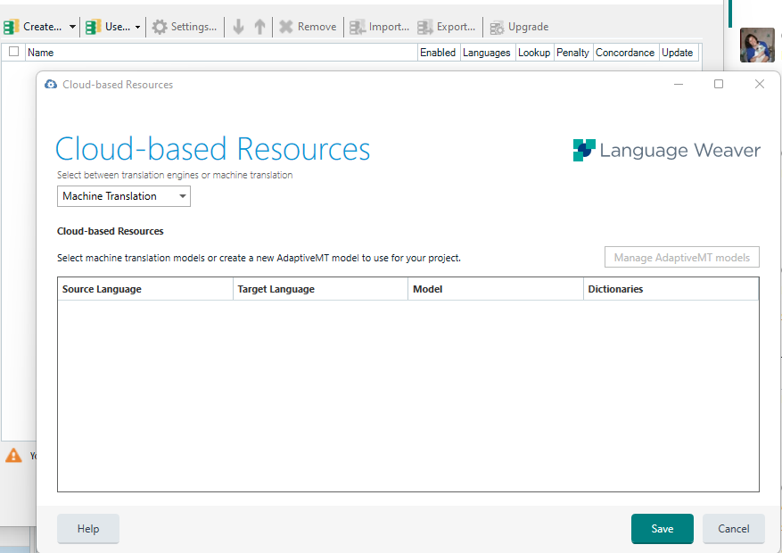 Trados Studio screenshot showing the Cloud-based Resources window with Language Weaver logo, options for Machine Translation, and buttons for managing AdaptiveMT models.