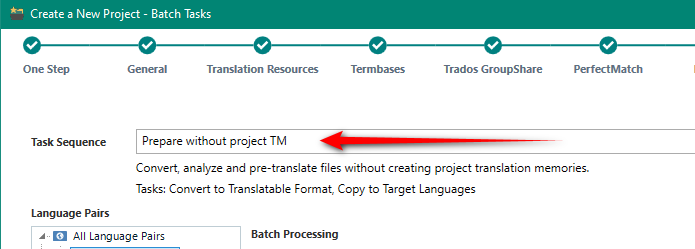 Trados Studio screenshot displaying the 'Create a New Project - Batch Tasks' window with a task sequence titled 'Prepare without project TM' highlighted.