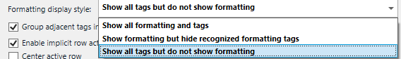 File > Options > Editor Formatting display style options