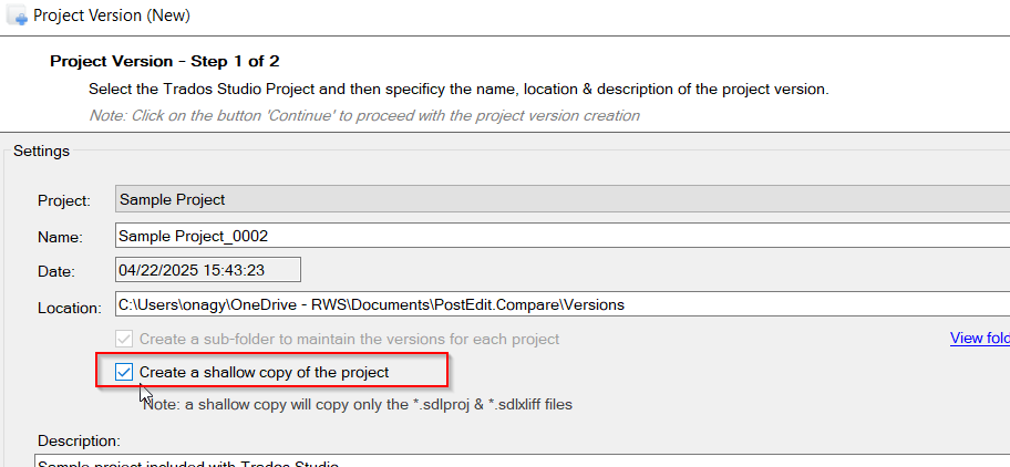 Screenshot of Project Version settings with 'Create a shallow copy of the project' checkbox checked and a note explaining it will only copy .sdlproj and .sdlxliff files.
