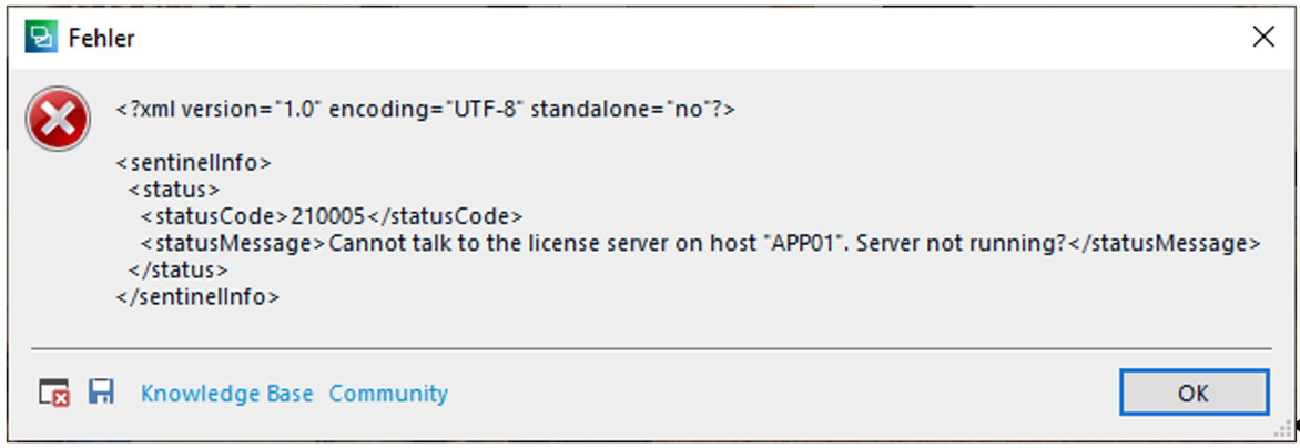 Error message in XML format indicating 'Cannot talk to the license server on host 'APP01'. Server not running?' with status code 21005.