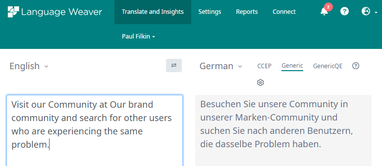 Screenshot of Language Weaver's translation interface, showing a translation from English to German. The English phrase about visiting a brand community to find users experiencing the same problem is translated into German. The user interface includes options for settings, reports, and connecting, and there are indications of additional notifications or messages.