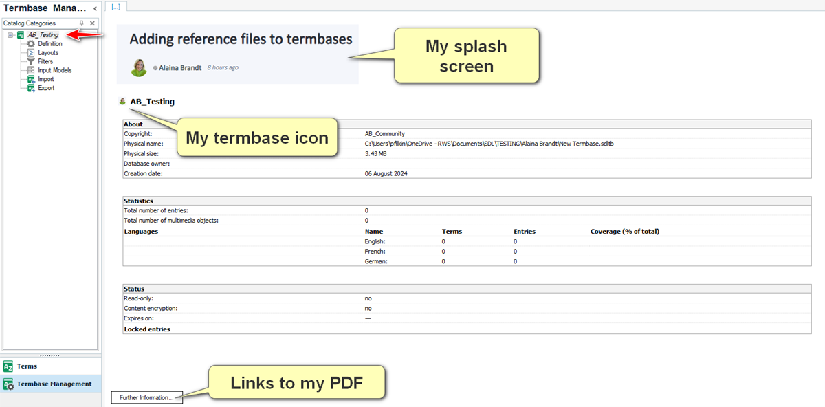 Screenshot of Trados Studio Termbase Management interface with a user profile picture and name 'Alaina Brandt' displayed. A termbase named 'AB_Testing' is open with details like physical name, database owner, and creation date blank. A speech bubble labeled 'My termbase icon' points to the termbase icon, another labeled 'My splash screen' is in the top right, and a link at the bottom reads 'Links to my PDF'.