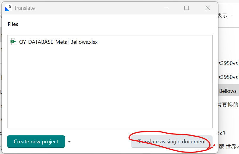 Trados Studio Translate view with a red circle around 'Translate as single document' option, with a file named 'QY-DATABASE-Metal Bellows.xlsx' listed.