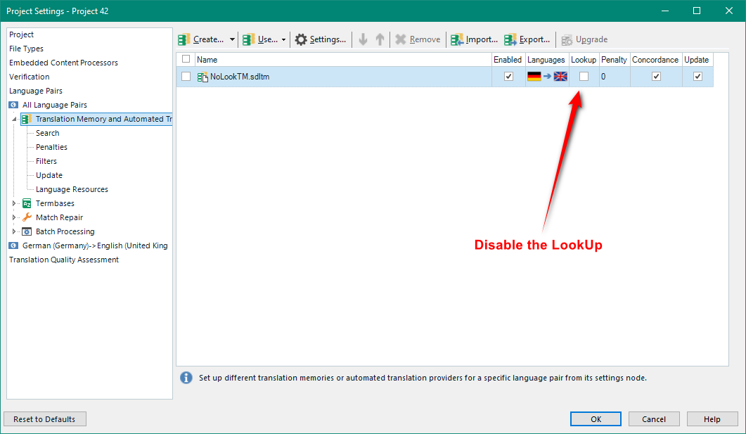 Trados Studio Project Settings window with a red arrow pointing to a checkbox labeled 'Disable the LookUp' next to a Translation Memory named 'NoLookTM.sdlitm'.