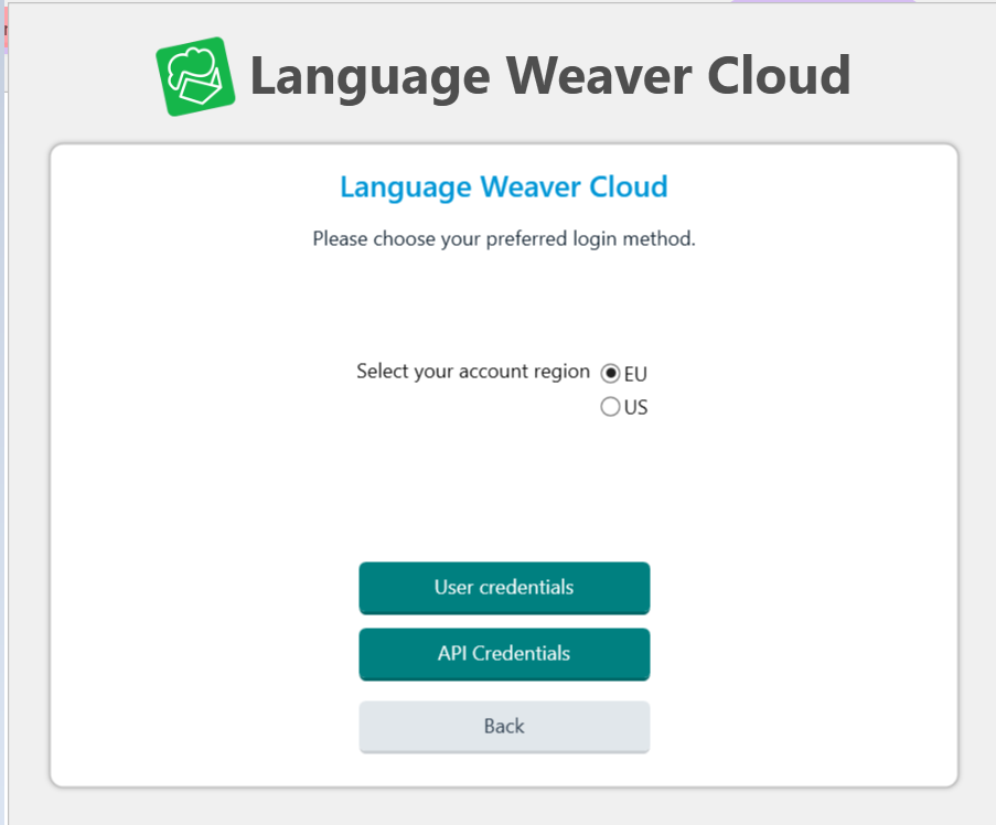 Screenshot of Language Weaver Cloud login screen with options to select account region EU or US and login via User credentials or API Credentials.