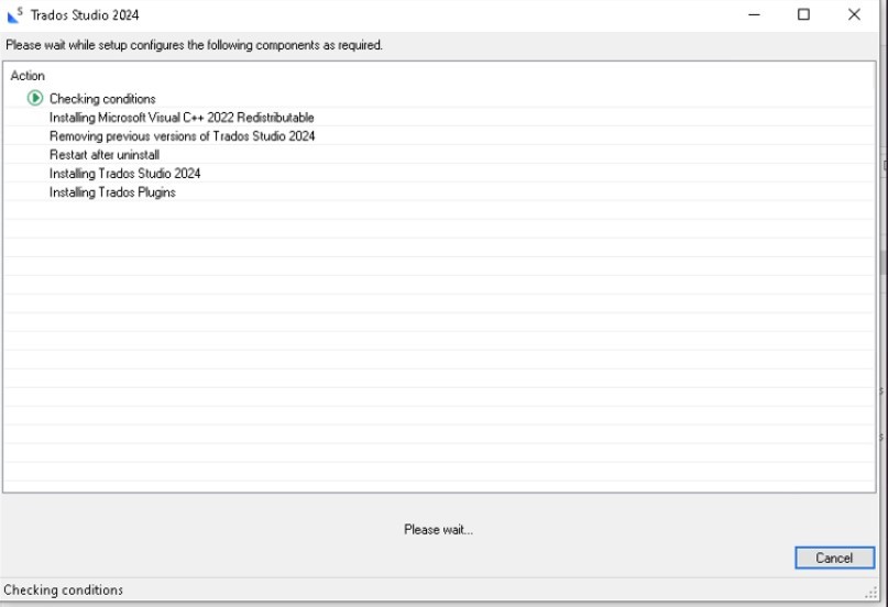 Trados Studio 2024 installer window showing steps: Checking conditions, Installing Microsoft Visual C++ 2022 Redistributable, and others.