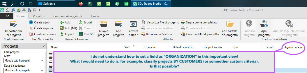 Trados Studio screenshot showing the projects view with a user question highlighted asking how to set a field as 'ORGANIZATION'.