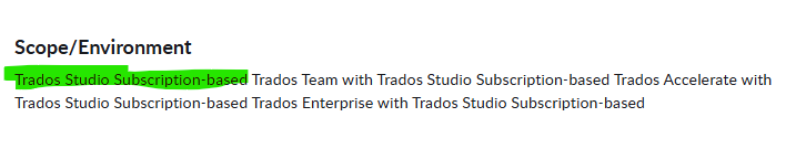 Highlighted text under ScopeEnvironment showing 'Trados Studio Subscription-based' repeated multiple times with different Trados products.