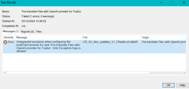Screenshot of a Task Results window with an error message. It reads: 'Unexpected exception when configuring file multifileConverter for task Pre-translate Files with OpenAI provider for Trados: Only Exception type is allowed.' The file causing the error is named 'CR_SU_Nov_subtitles_V1_FBEdits.sdlxliff'.