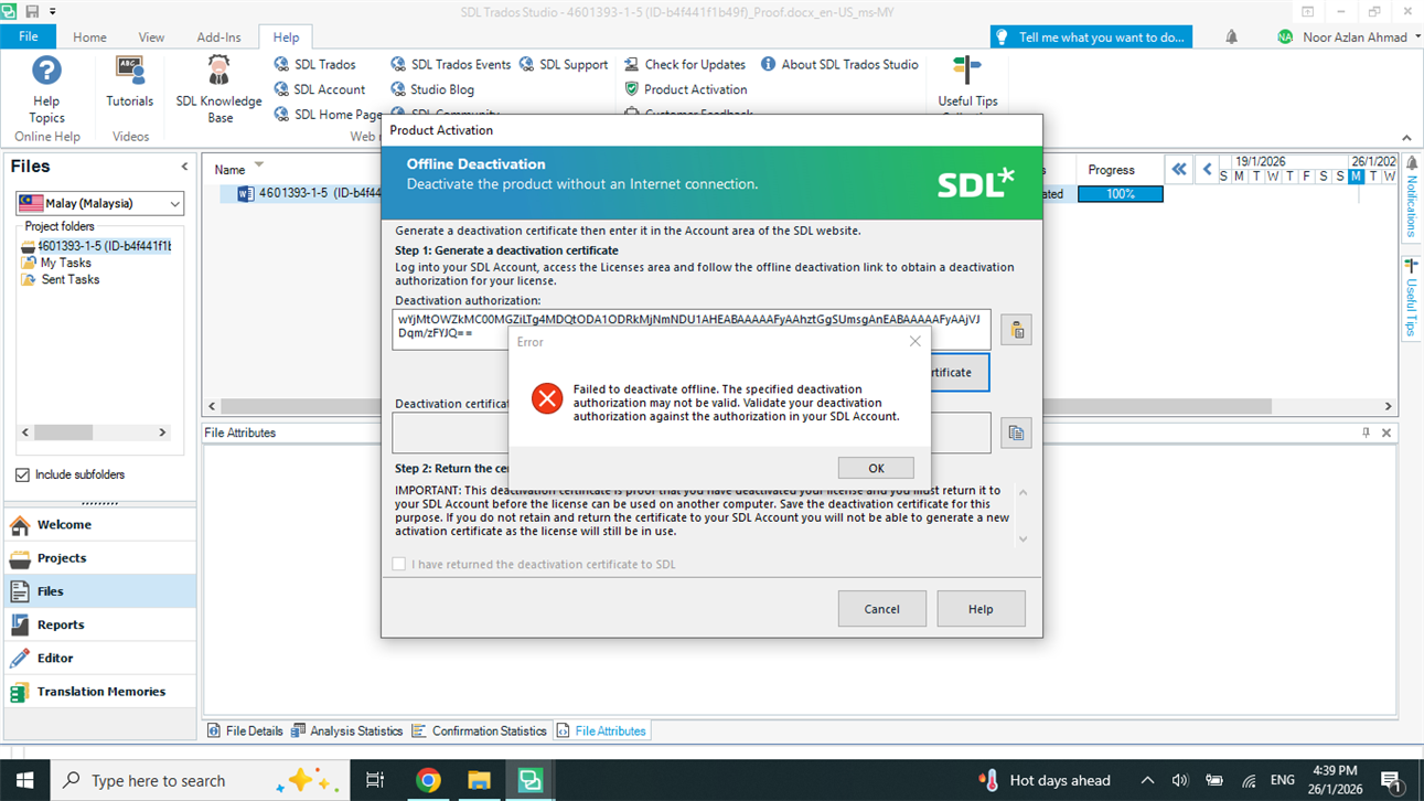 A screenshot of the SDL Trados Studio interface showing the Offline Deactivation window. An error message states: 'Failed to deactivate offline. The specified deactivation authorization may not be valid. Validate your deactivation authorization against the authorization in your SDL Account.' The error message includes an 'OK' button.