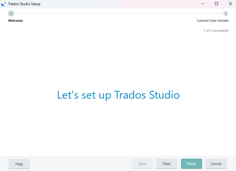 Initial setup screen of Trados Studio with the message 'Let's set up Trados Studio' displayed. Step 1 of 2, Welcome section is active.