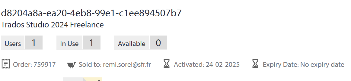 Trados Studio 2024 Freelance license information showing 1 user, 1 license in use, 0 available, order number, sold to an email address, activated date as 24-02-2025, and no expiry date.