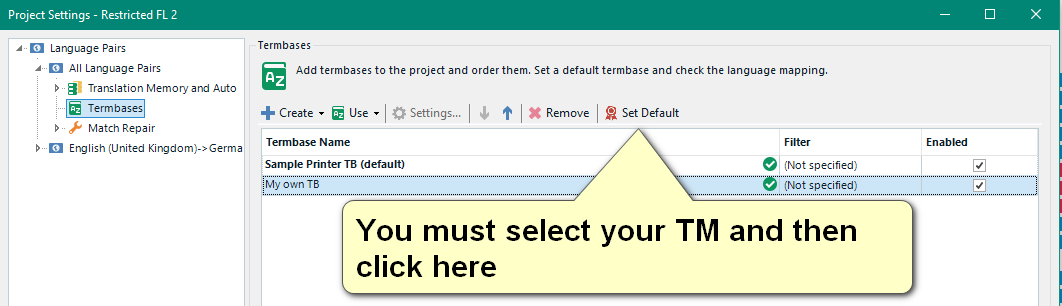 Screenshot of Trados Studio Project Settings with a highlighted instruction 'You must select your TM and then click here' pointing to the 'Set Default' button for termbases.