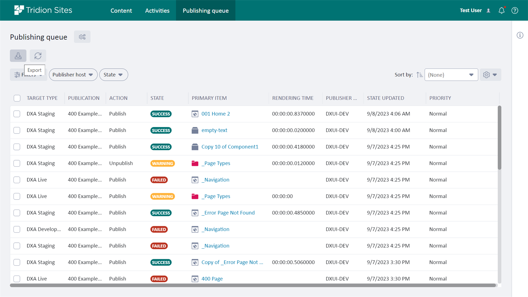 Tridion Sites Experience Space publishing queue interface showing a list of items with statuses such as SUCCESS, WARNING, and FAILED. An export button is visible, and columns like TARGET TYPE, PUBLICATION, ACTION, STATE, PRIMARY ITEM, RENDERING TIME, PUBLISHER, STATE UPDATED, and PRIORITY are displayed.