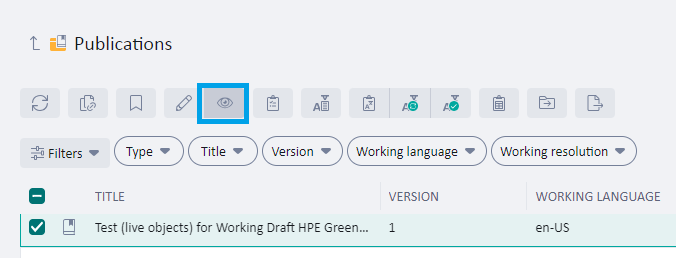 Tridion Docs interface showing the Publications folder with a selected publication titled 'Test (live objects) for Working Draft HPE Green...' and a Preview button highlighted.