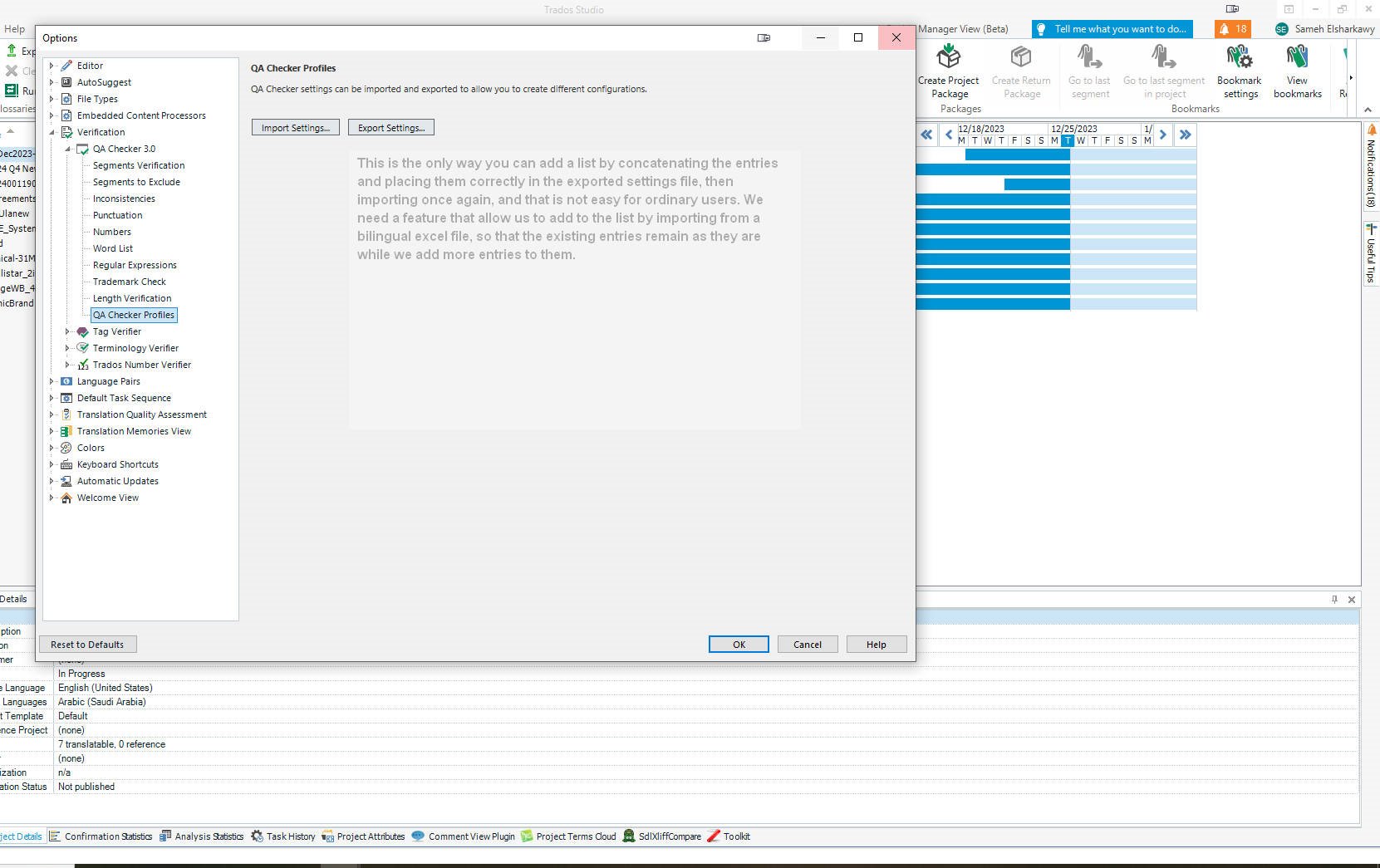 Trados Studio screenshot showing QA Checker Profiles options with a user feedback message about the difficulty of adding to the list for ordinary users.