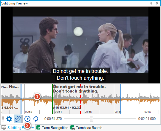 Screenshot of a subtitling preview window with two lines of subtitles: 'Do not get me in trouble.' and 'Don't touch anything.' A waveform is visible below with a section highlighted and labeled (1), and a play button labeled (2).