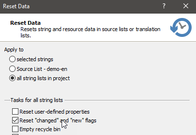 Trados Studio dialog box titled 'Reset Data' with options to apply to selected strings, a specific source list, or all string lists in project. Options to reset user-defined properties, 'changed' and 'new' flags, and empty recycle bin are shown.