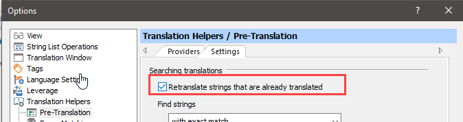 Screenshot of an application's Options menu showing Translation HelpersPre-Translation tab with a checkbox labeled 'Retranslate strings that are already translated' highlighted.