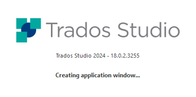 Trados Studio 2024 splash screen showing version 18.0.2.3255 with the text 'Creating application window...'.
