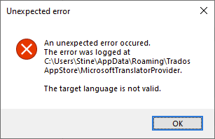 Error dialog box in Trados Studio showing 'Unexpected error' with details of the error log location and message 'The target language is not valid.'