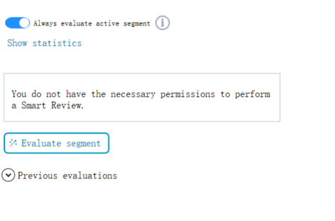 Screenshot of RWS AppStore Applications showing an error message: 'You do not have the necessary permissions to perform a Smart Review.' with options to 'Evaluate segment' and 'Previous evaluations'.