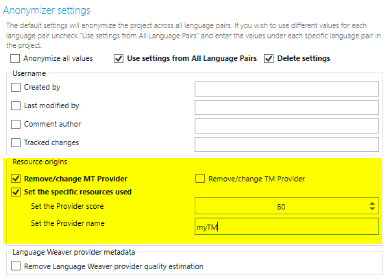 Anonymizer settings dialog with options to anonymize username, resource origins, and Language Weaver provider metadata. 'Removechange MT Provider' and 'Set the specific resources used' are checked.