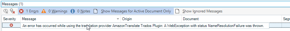 Screenshot of an error message in a software interface indicating 'An error has occurred while using the translation provider AmazonTranslate Tradus Plugin: A WebException with status NameResolutionFailure was thrown.'