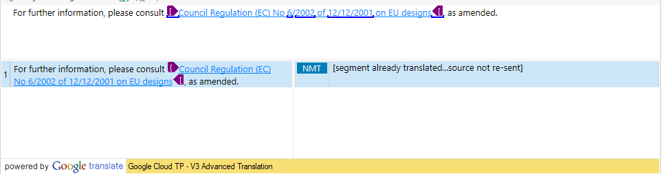 Screenshot of a translation interface with a segment referencing Council Regulation (EC) No 62002, marked as 'segment already translated...source not re-sent'.