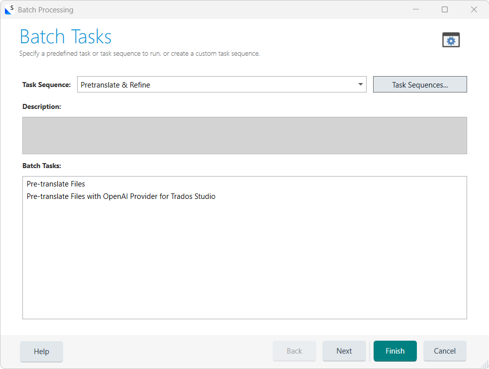 Batch Processing window showing task sequence 'Pretranslate & Refine' with batch tasks including 'Pre-translate Files' and 'Pre-translate Files with OpenAI Provider for Trados Studio'.