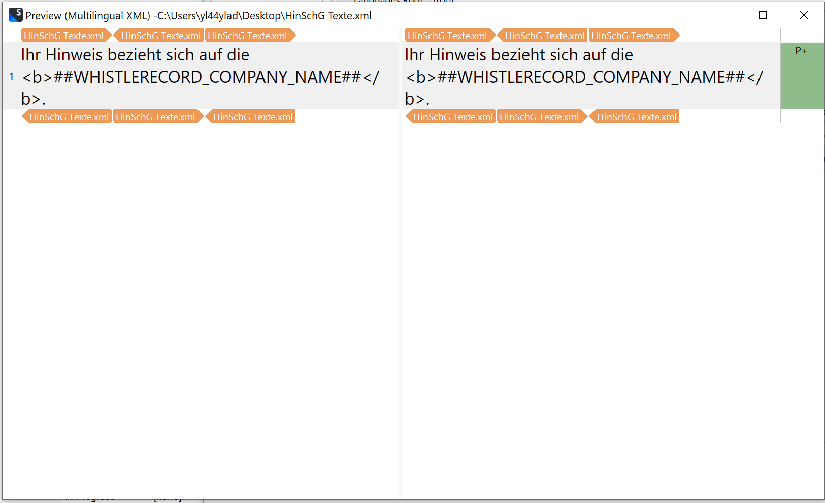 Preview of Multilingual XML in Trados Studio with German text 'Ihr Hinweis bezieht sich auf die ##WHISTLERECORD_COMPANY_NAME##' and corresponding bold tags visible.