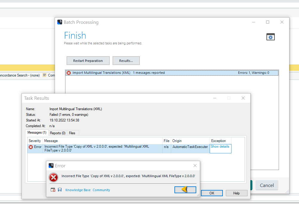 Trados Studio Batch Processing window showing 'Finish' with an error message for 'Import Multilingual Translations (XML)' task. Error reads 'Incorrect File Type 'Copy of XML v 2.0.0.0', expected: 'Multilingual XML FileType v 2.0.0.0''