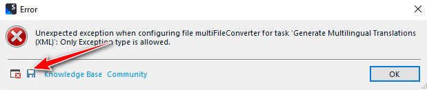 Error dialog box with a red cross icon indicating an 'Unexpected exception when configuring file multiFileConverter for task Generate Multilingual Translations (XML); Only Exception type is allowed.' Two links below: Knowledge Base and Community.