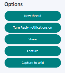 Screenshot of a community feedback platform showing options including 'New thread', 'Turn Reply notifications on', 'Share', 'Feature', and 'Capture to wiki'.