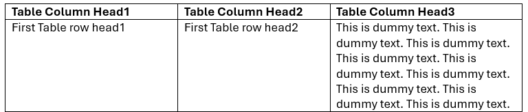 Table with three columns. First row has 'First Table row head1' in column 1, 'First Table row head2' in column 2, and dummy text in column 3.