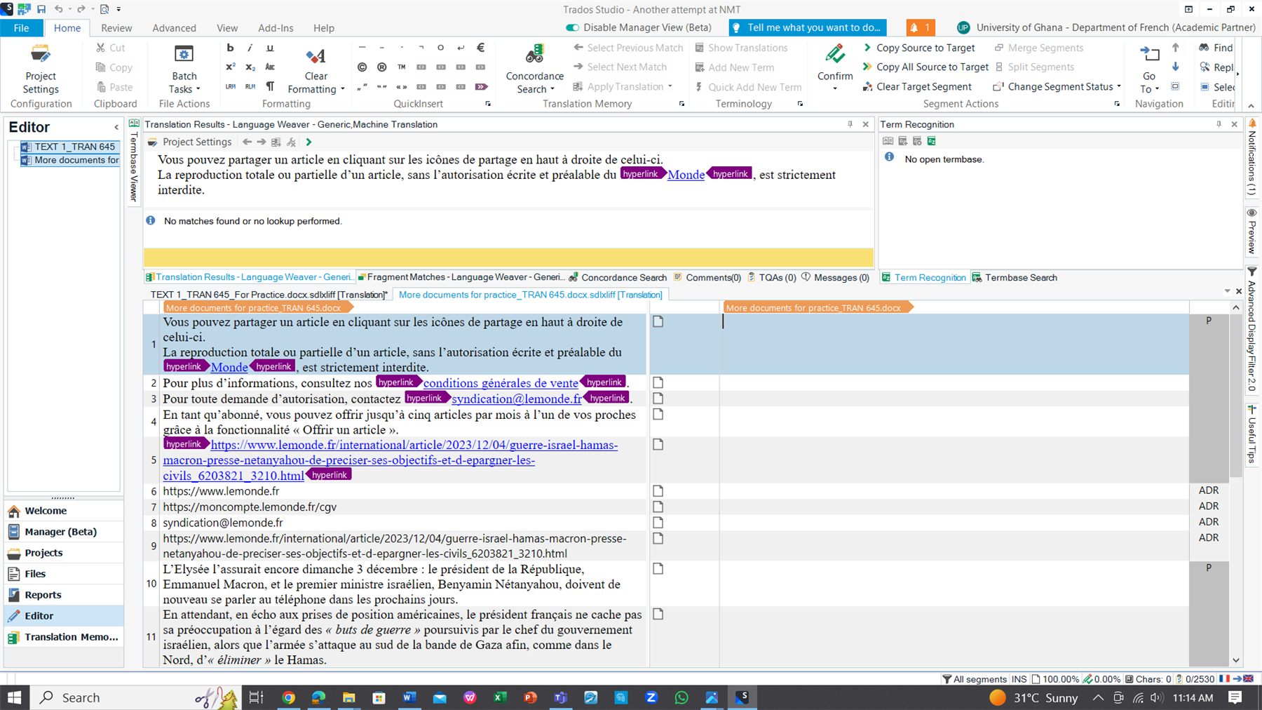 Screenshot of Trados Studio editor with a French to English translation segment open, Language Weaver pane showing 'No matches found or no lookup performed.'