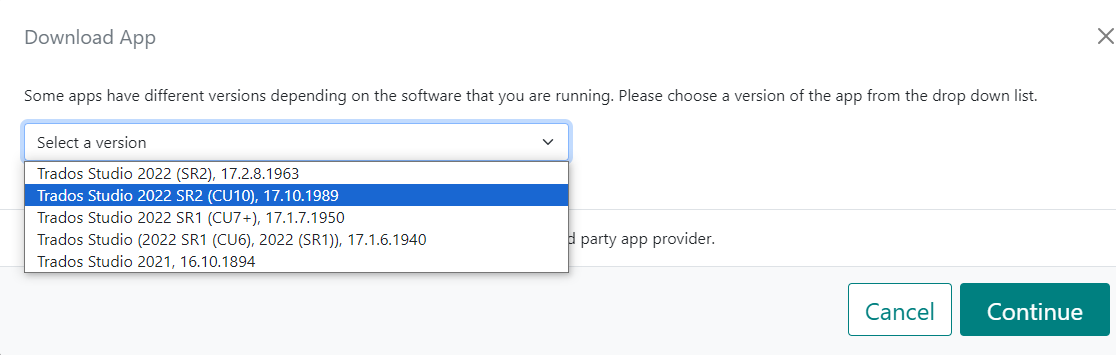 Screenshot of a 'Download App' dialog box with a dropdown menu for selecting a version of Trados Studio. Options include Trados Studio 2022 (SR2), Trados Studio 2022 SR2 (CU10), Trados Studio 2022 SR1 (CU7+), and Trados Studio 2021. Buttons for 'Cancel' and 'Continue' are visible.