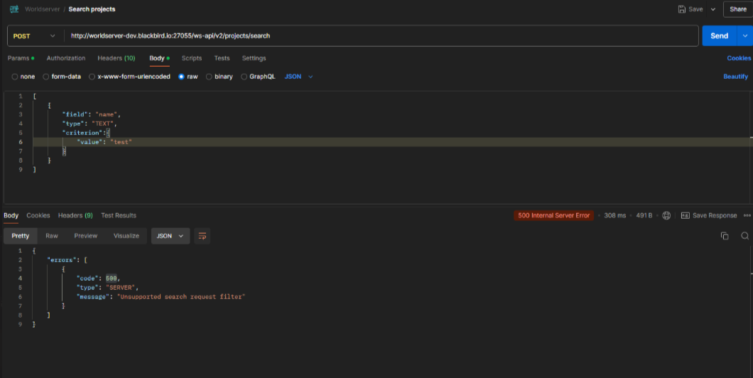 Screenshot of a WorldServer Developers forum API request in a dark interface with a POST method to the search projects endpoint resulting in a 500 Internal Server Error with a message 'Unsupported search request filter'.