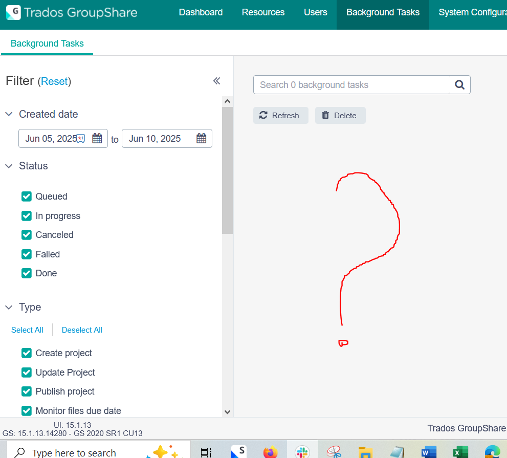 Trados GroupShare Background Tasks panel showing a blank area with a red question mark drawn on the right side. Filters for date, status, and type are visible on the left.