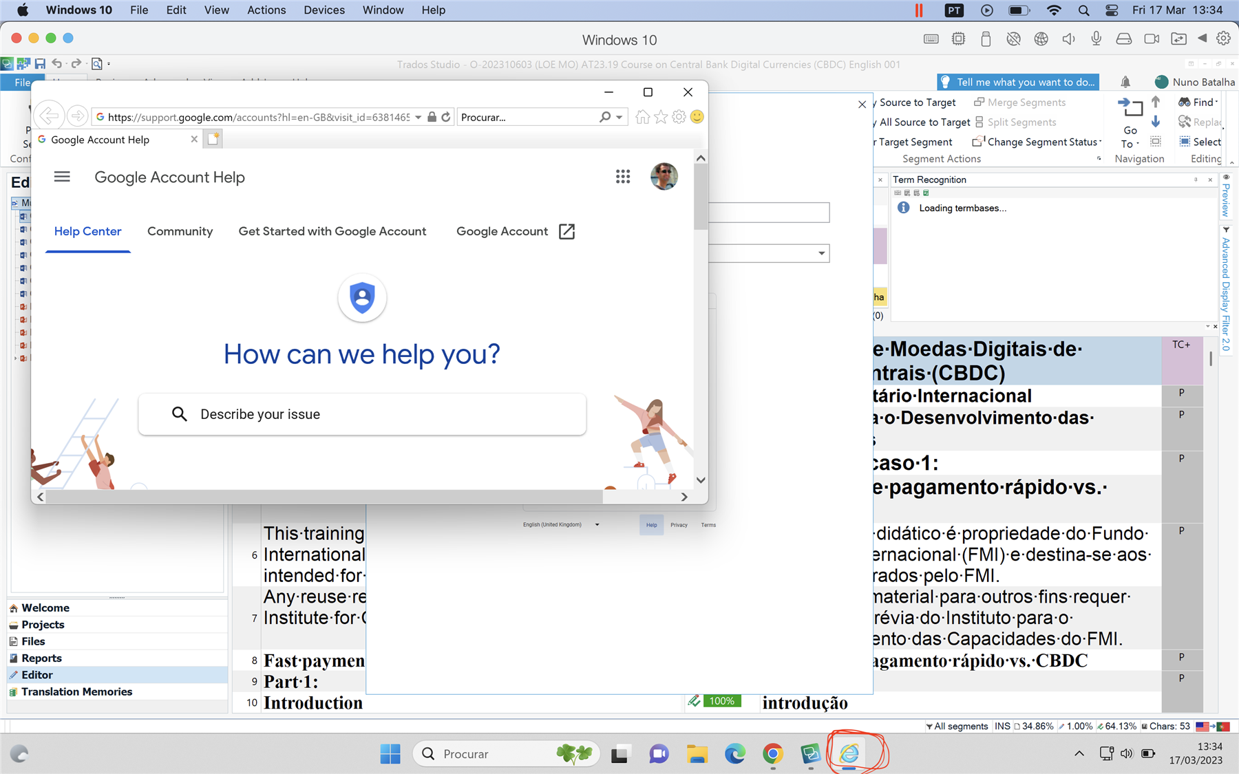 Screenshot of a Windows 10 desktop with Trados Studio software open, showing a project in progress. A Google Account Help tab is open in the background with a search bar asking 'How can we help you?'. An Internet Explorer window is minimized in the taskbar.