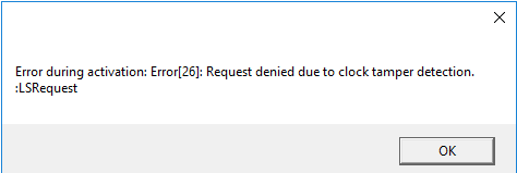 Error message popup in Trados Studio stating 'Error during activation: Error26: Request denied due to clock tamper detection. :LSRequest' with an OK button.