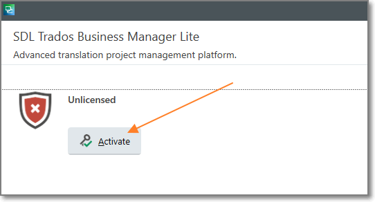 Popup window in Trados Studio Business Manager Lite displaying 'Unlicensed' with an 'Activate' button highlighted.