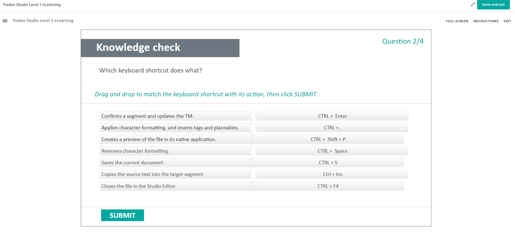Trados Studio eLearning interface showing a 'Knowledge check' question where users must drag and drop keyboard shortcuts to their corresponding actions before clicking 'SUBMIT'.