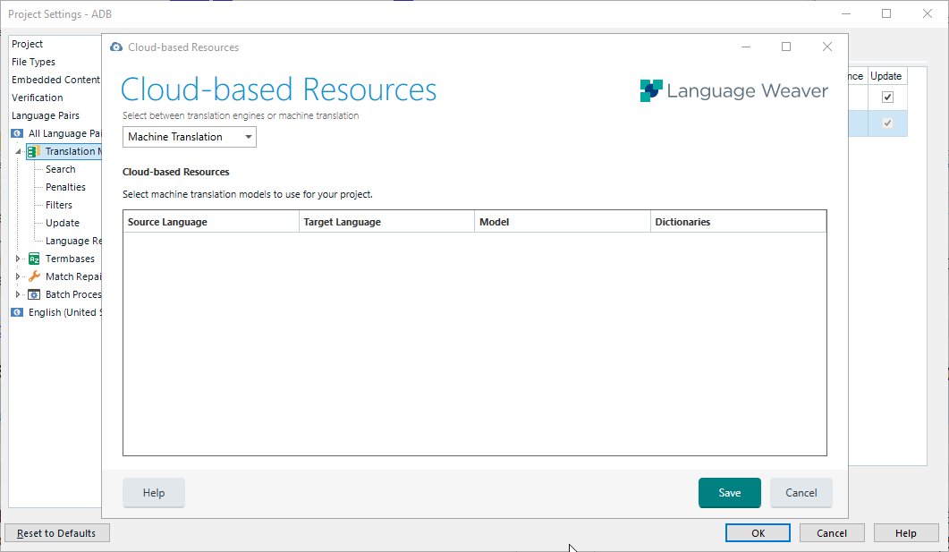 Screenshot of Trados Studio Project Settings showing Cloud-based Resources tab with Language Weaver logo. The Machine Translation section is open, but no models are listed under Source Language, Target Language, or Model columns.